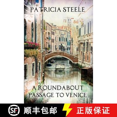 【3-4周达】A Roundabout Passage to Venice: A Mother/Daughter Escapade in Europe [9780996606325]