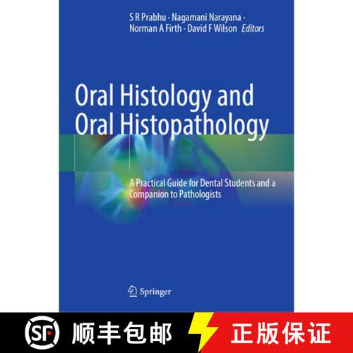 【3-4周达】Oral Histology and Oral Histopathology: A Practical Guide for Dental Students and a Compan... [9783031774836]