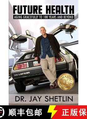 【3-4周达】Future Health: Solving the Health and Wealth Conundrum [9780984390045]