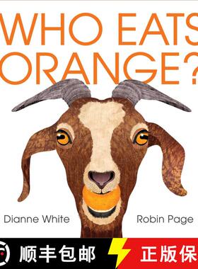 【3-4周达】Who Eats Orange? [9781534404083]