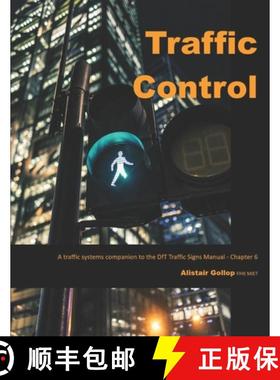 【3-4周达】Traffic Control: A traffic systems companion to the DfT Traffic Signs Manual - Chapter 6 [9798544017110]