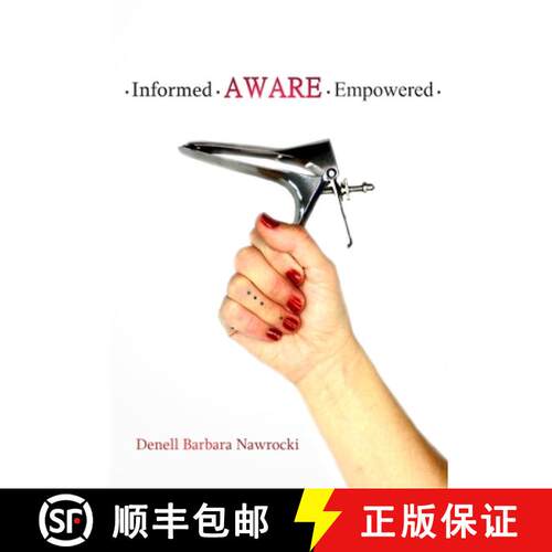【3-4周达】Informed, Aware, Empowered: A Self-Guided Journey to Clear Paps [9780960049165]