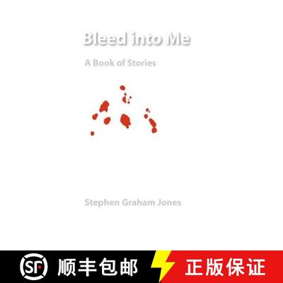 【3-4周达】Bleed Into Me: A Book of Stories [9780803243507]