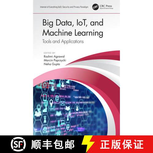 【3-4周达】精装 Big Data, IoT, and Machine Learning : Tools and Applications [9780367336745]