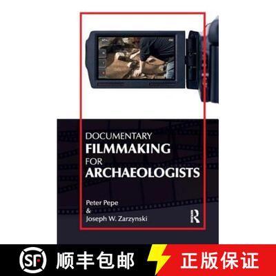 【3-4周达】精装 Documentary Filmmaking for Archaeologists [9781611322019]