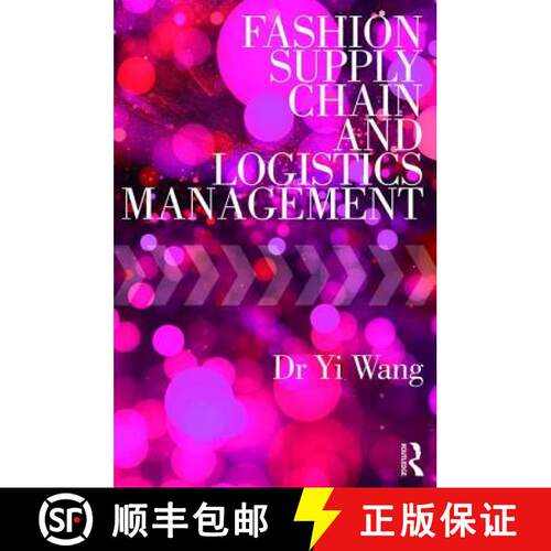 【3-4周达】Fashion Supply Chain and Logistics Management [9781138205543]