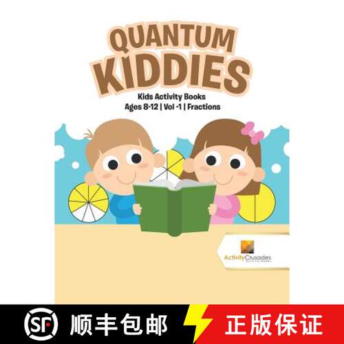 【3-4周达】Quantum Kiddies : Kids Activity Books Ages 8-12 | Vol -1 | Fractions [9780228221739]