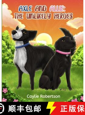 【3-4周达】Axle and Allie: The Unlikely Heroes [9798991106702]