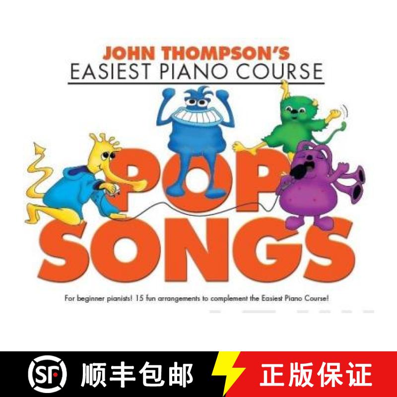 【2-3周达】John Thompson's Easiest Piano Course: Pop Songs [9781785583803]