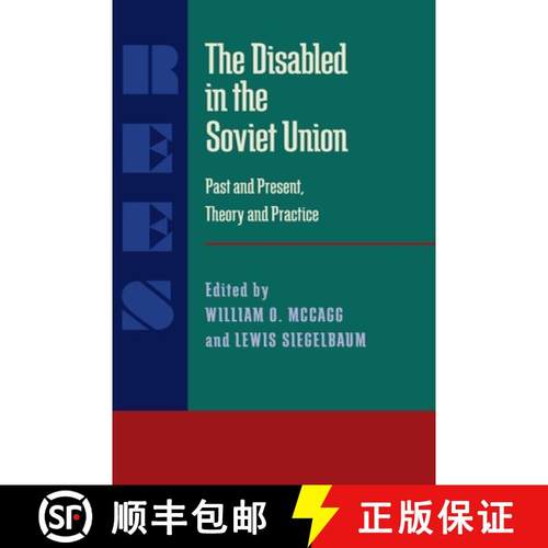 预订 Disabled in the Soviet Union, The: Past and Present, Theory and Practice [9780822985228]