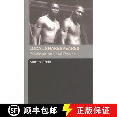 【3-4周达】Local Shakespeares: Proximations and Power [9780415348799]
