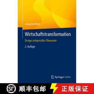 【3-4周达】精装 Wirtschaftstransformation: Design zeitgemäßer Ökonomie (2. Auflage 2025) [9783658453572]