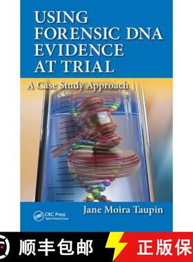 【3-4周达】Using Forensic DNA Evidence at Trial: A Case Study Approach [9781138430075]