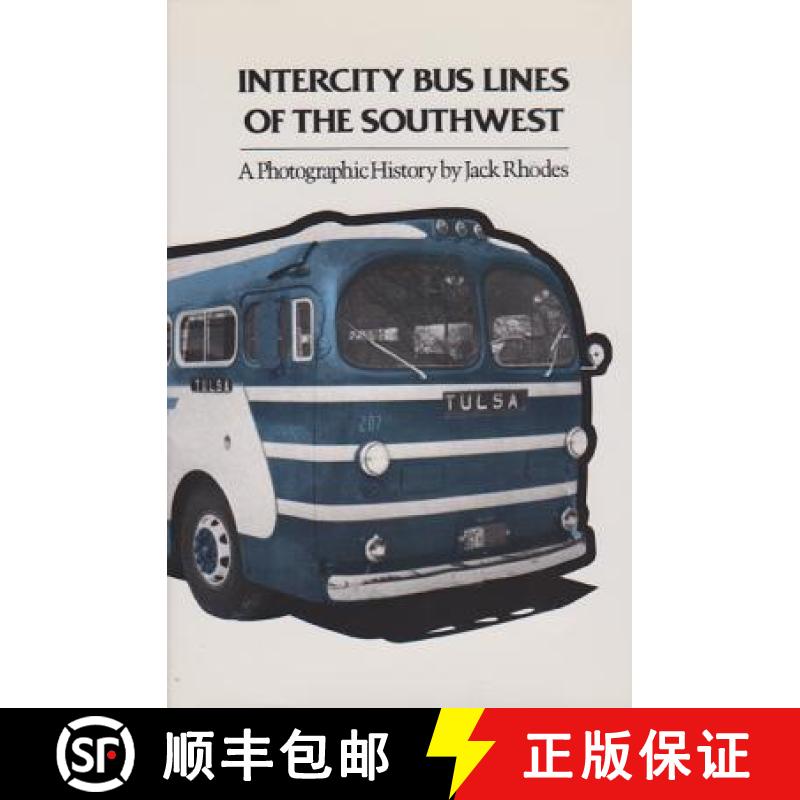 预订 Intercity Bus Lines of the Southwest: A Photographic History [9781585440153]