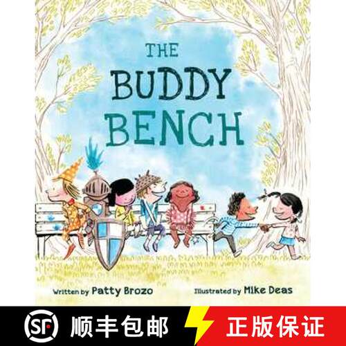 【3-4周达】精装 The Buddy Bench – Kids befriend lonely classmates in this high–energy story of how ... [9780884486978]