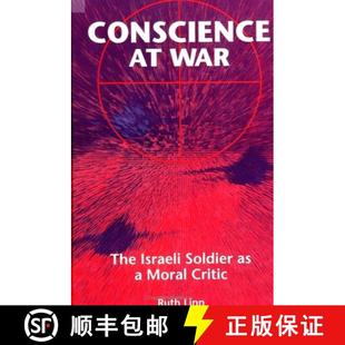 【3-4周达】Conscience at War: The Israeli Soldier as a Moral Critic [9780791427781]