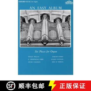 【3-4周达】An Easy Album: Six Pieces for Organ [9780193751255]