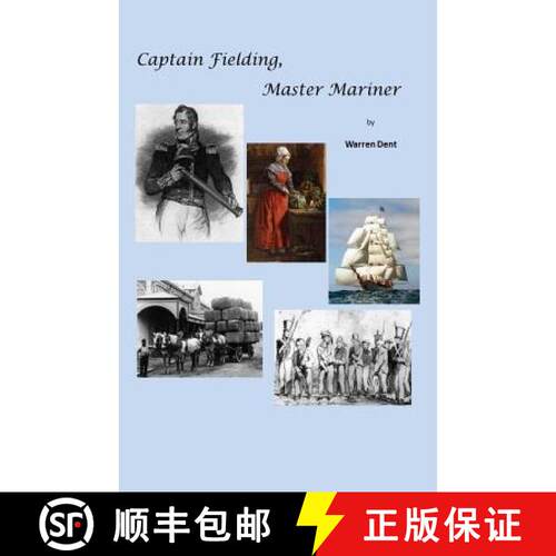 【3-4周达】Captain Fielding, Master Mariner [9780996415026]