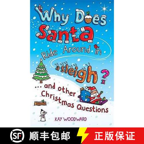 【3-4周达】Why Does Santa Ride Around in a Sleigh? : . . . and Other Christmas Questions [9780141318721]