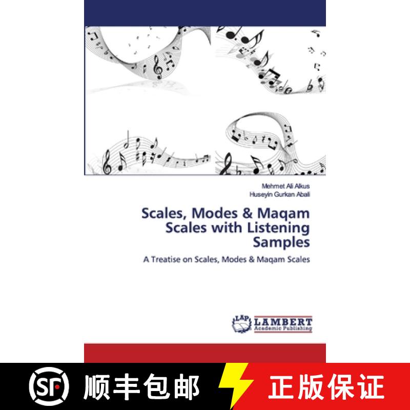 【2-3周达】Scales, Modes & Maqam Scales with Listening Samples [9783659124204]