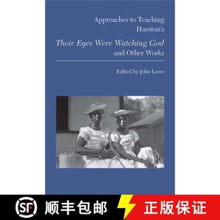 【3-4周达】Approaches to Teaching Hurston's Their Eyes Were Watching God and Other Works [9781603290449]