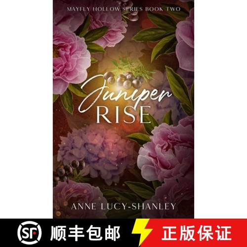 预订 Juniper Rise: Sequel to Mayfly Hollow [9781736690734]