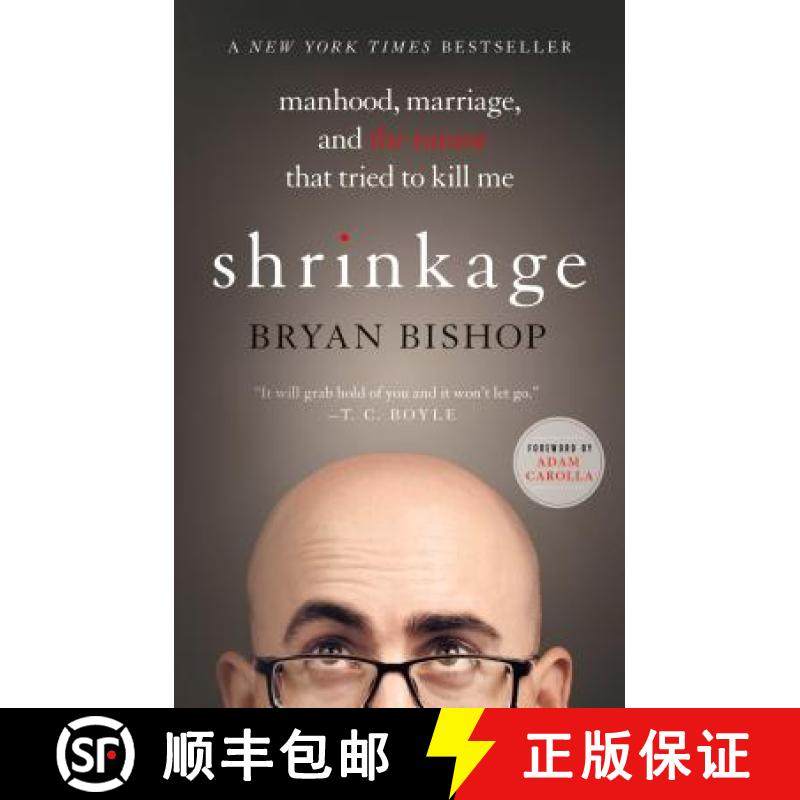 【3-4周达】Shrinkage: Manhood, Marriage, and the Tumor That Tried to Kill Me [9781250067739]