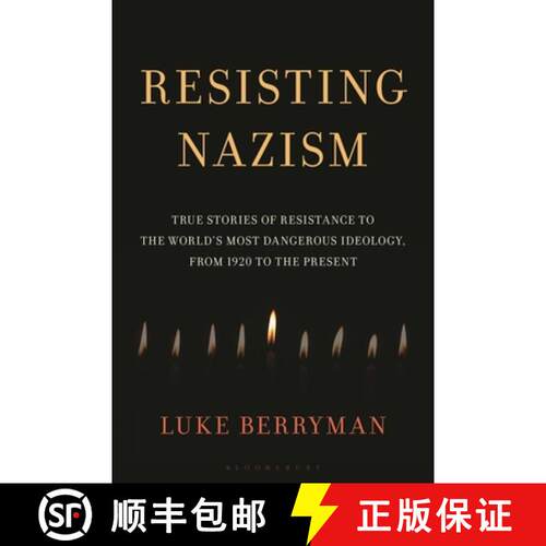 【3-4周达】精装 Resisting Nazism: True Stories of Resistance to the World's Most Dangerous Ideology, ... [9798881800697]