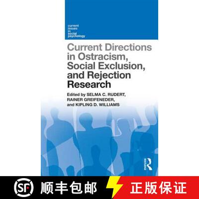 【3-4周达】Current Directions in Ostracism, Social Exclusion, and Rejection Research [9780815368144]