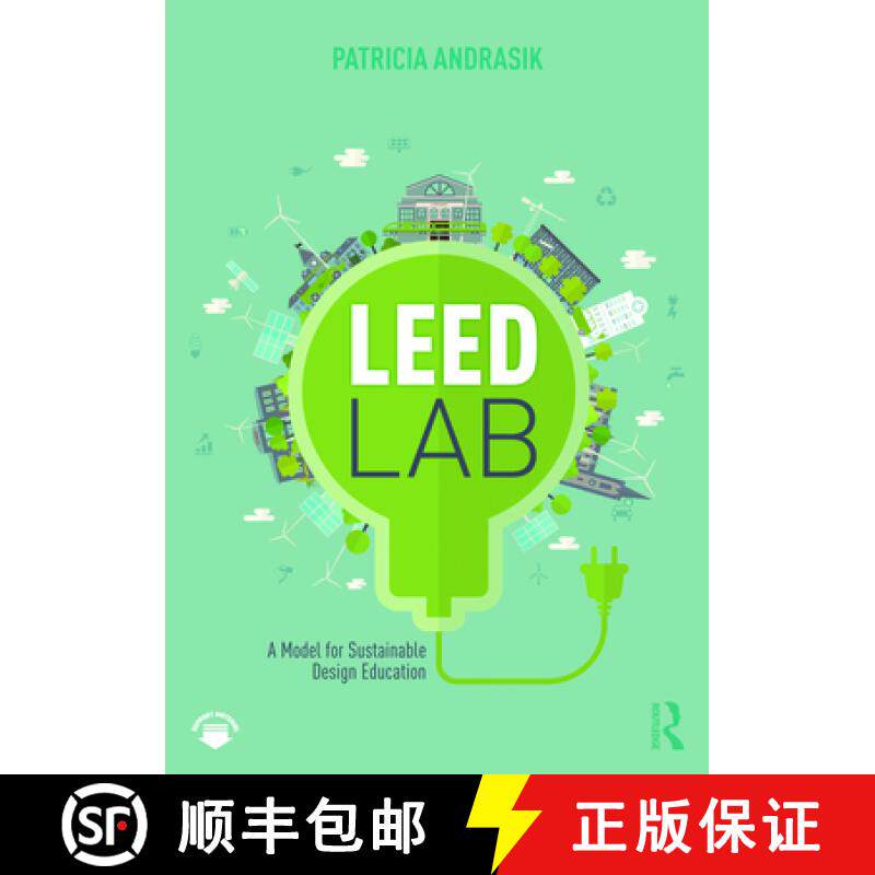【3-4周达】Leed Lab: A Model for Sustainable Design Education [9781138326699]