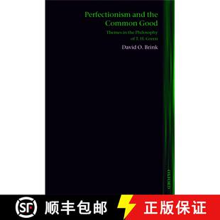 【3-4周达】Perfectionism and the Common Good: Themes in the Philosophy of T. H. Green [9780199228058]