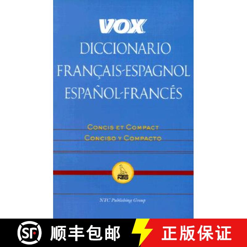 【3-4周达】Vox Diccionario Francais-Espagnol/Espanol-Frances: Concis Et Compact/Concisco y Compacto [9780658009570]