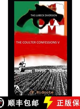 【3-4周达】The Lubeck Diversion: The Coulter Confessions: V [9781916176683]