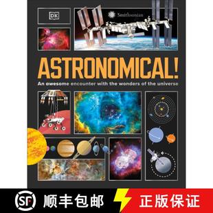 【3-4周达】Astronomical!: An Awesome Encounter with the Wonders of the Universe [9780593964545]
