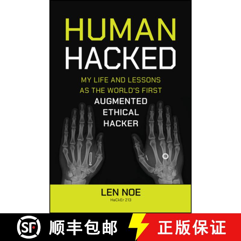 【3-4周达】Human Hacked: My Life and Lessons as the World's First Augmented Ethical Hacker [9781394269167]