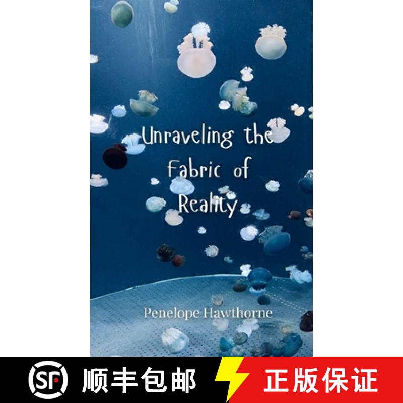 预订 Unraveling the Fabric of Reality [9783690856119]