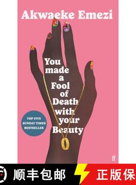 【3-4周达】You Made a Fool of Death With Your Beauty: 'This book filled me with excitement and possib... [9780571372669]