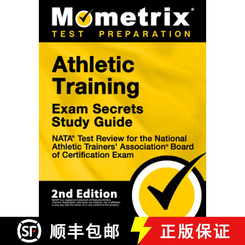 【3-4周达】Athletic Training Exam Secrets Study Guide - NATA Test Review for the National Athletic Tr... [9781516715534]