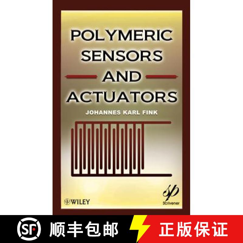 【3-4周达】Polymeric Sensors And Actuators [Wiley电子电气工程] [9781118414088]