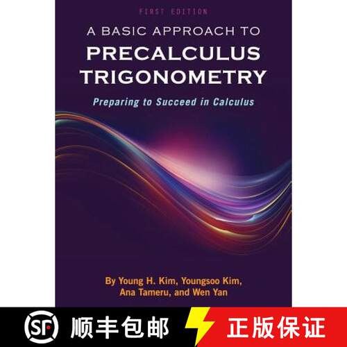 预订 A Basic Approach to Precalculus Trigonometry – Preparing to Succeed in Calculus [9781634873086]