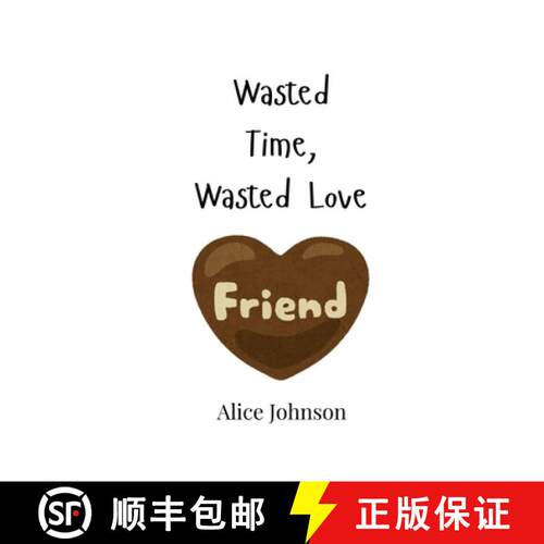 【3-4周达】Wasted Time, Wasted Love [9789908003498]