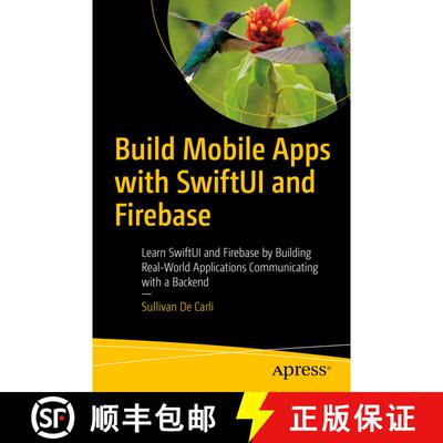 【3-4周达】Build Mobile Apps with SwiftUI and Firebase : Learn SwiftUI and Firebase by Building Real-... [9781484292839]