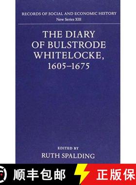 【3-4周达】The Diary of Bulstrode Whitelocke, 1605 - 1675 [9780197260807]