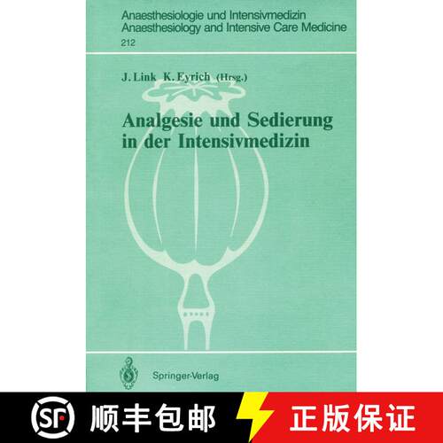 【3-4周达】Analgesie und Sedierung in der Intensivmedizin: Symposium am 04. und 05. November 1988, Kl... [9783540517153]