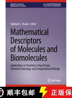 【3-4周达】Mathematical Descriptors of Molecules and Biomolecules: Applications in Chemistry, Drug De... [9783031678400]
