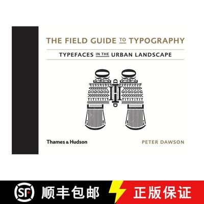 【3-4周达】The Field Guide to Typography: Typefaces in the Urban Landscape [9780500241448]