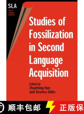 【3-4周达】Studies of Fossilization in Second Language Acquisition [9781853598357]