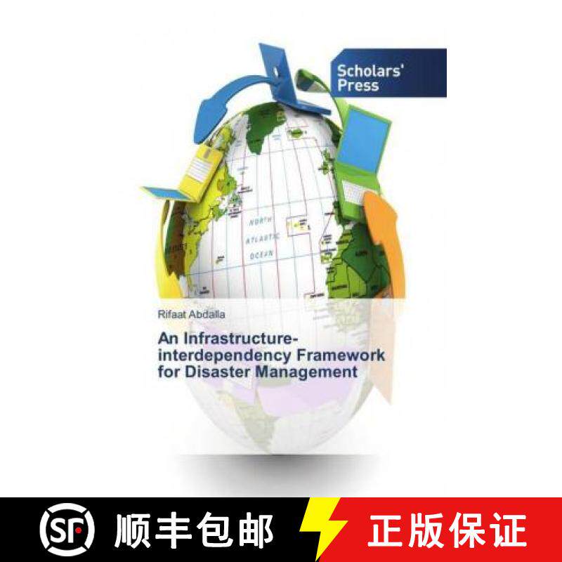 预订 An Infrastructure-interdependency Framework for Disaster Management [9786202311052]