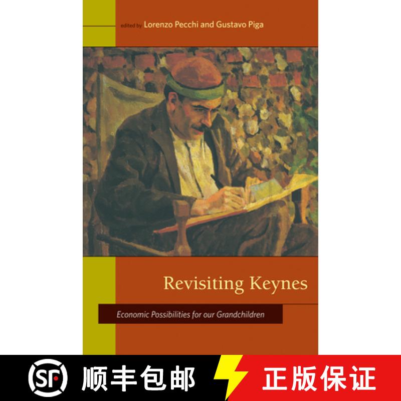【3-4周达】Revisiting Keynes: Economic Possibilities for Our Grandchildren [9780262515115]