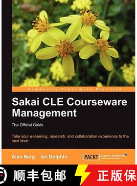 预订 Sakai Cle Courseware Management: The Official Guide [9781849515429]